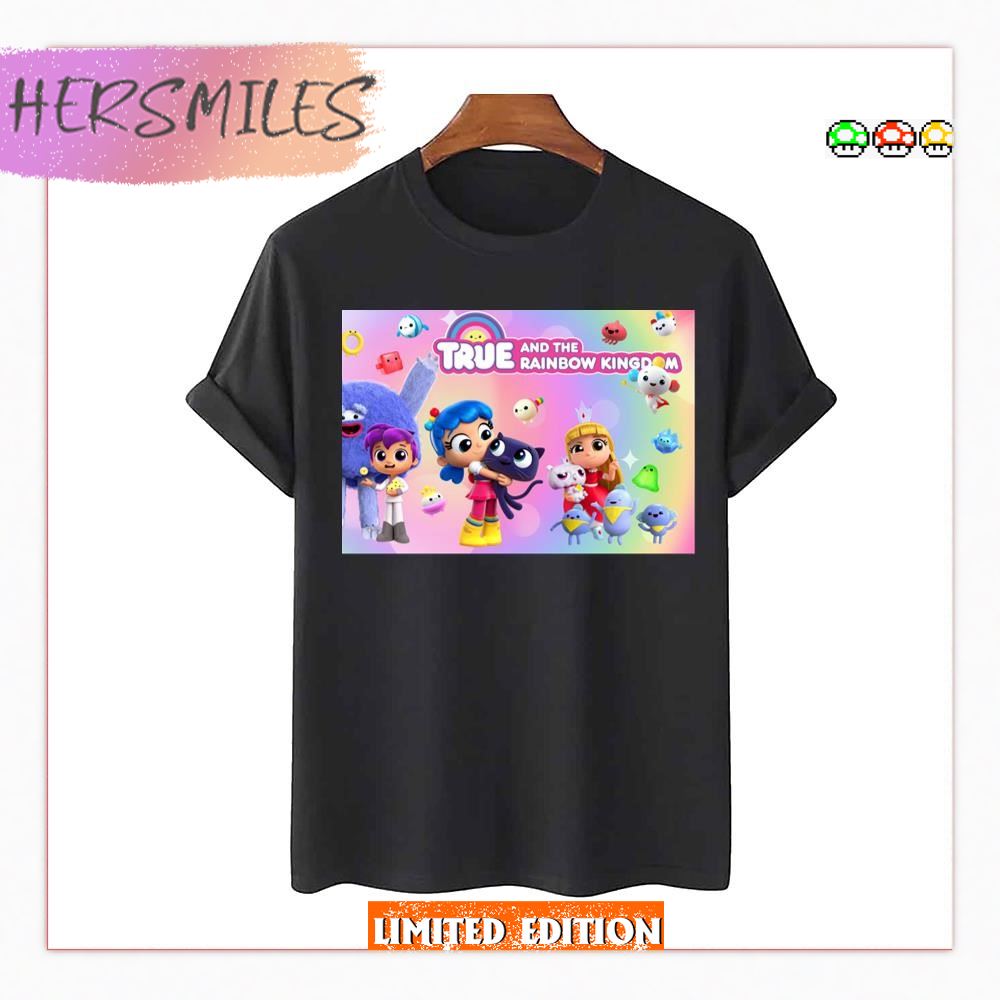 True And The Rainbow Kingdom Kids Show Characters T-shirt