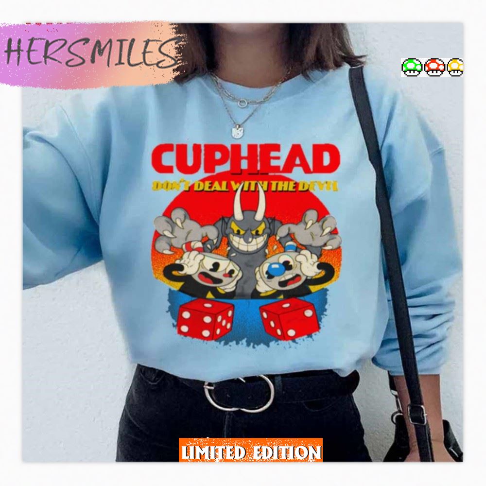 Dont Deal With The Devil The Cuphead Show T-shirt Dont Deal With The Devil The Cuphead Show T-shirt