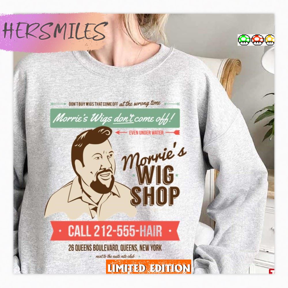 Morrie's Wig Shop Tag Goodfellas Unisex Sweatshirt