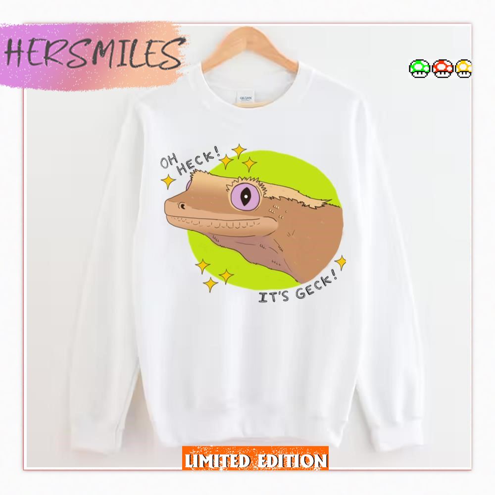 Oh Heck Heckin’ Geck Crested Gecko  T-shirt