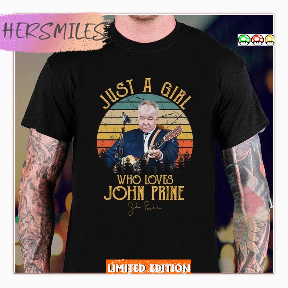 Souvenirs Just A Girl Who Loves John Folk John Prine HoodieT-Shirt Souvenirs Just A Girl Who Loves John Folk John Prine HoodieT-Shirt