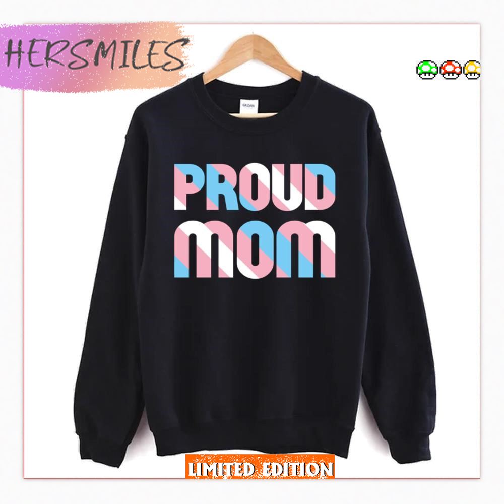 Trans Proud Mom Lgbtq Pride Dreamscapesbyteresa T-shirt Trans Proud Mom Lgbtq Pride Dreamscapesbyteresa T-shirt