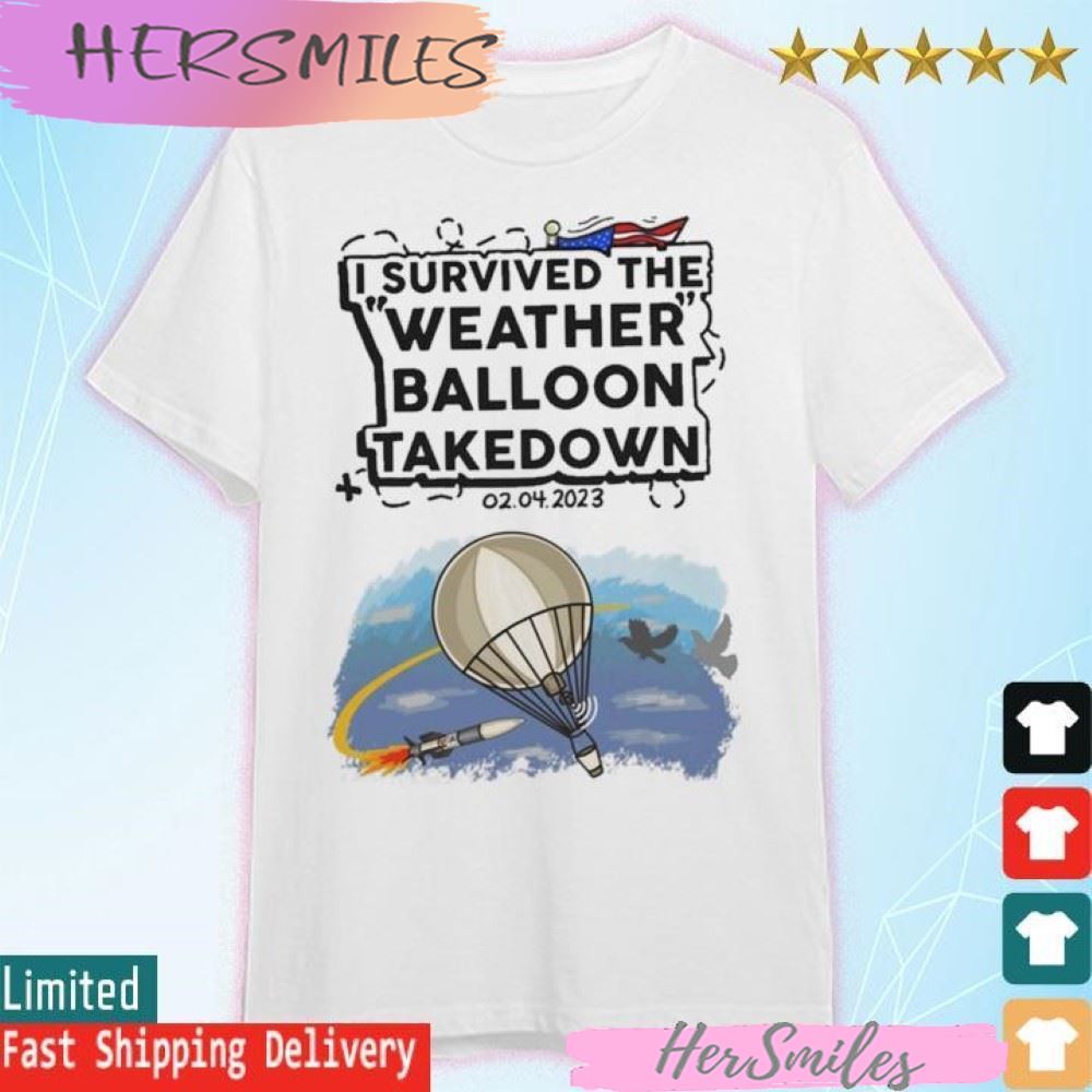 Weather Balloon Takedown Survivor Chinese Spy Balloon T-shirt Weather Balloon Takedown Survivor Chinese Spy Balloon T-shirt