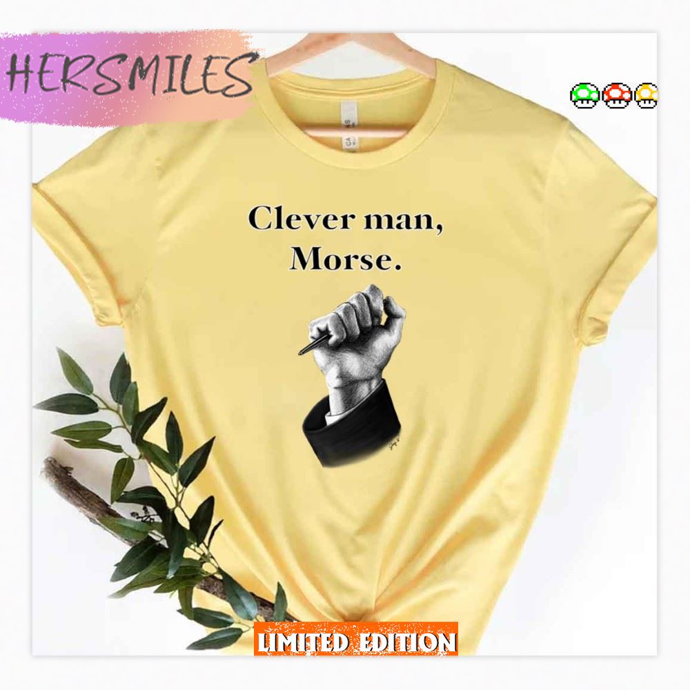 Clever Man Itv Endeavour Morse Shirt