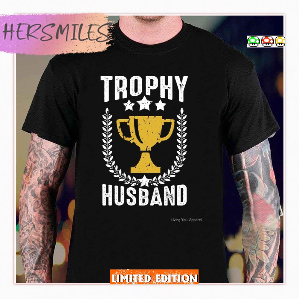 Good Hubby For Life Trophy Husband T-Shirt Good Hubby For Life Trophy Husband T-Shirt