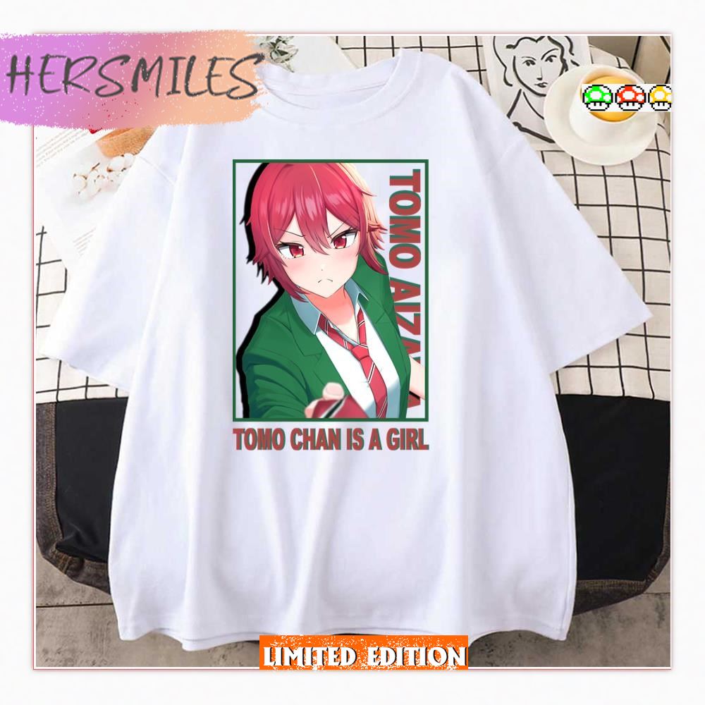Tomo Aizawa Angry Tomo Chan Is A Girl Shirt
