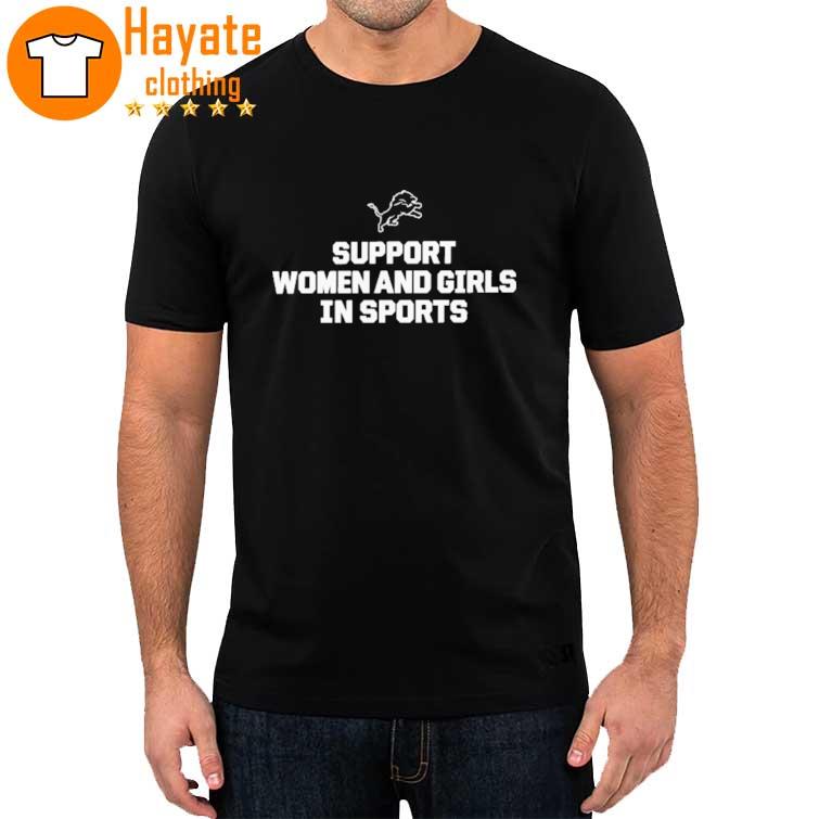 Support Women And Girls In Sports Shirt