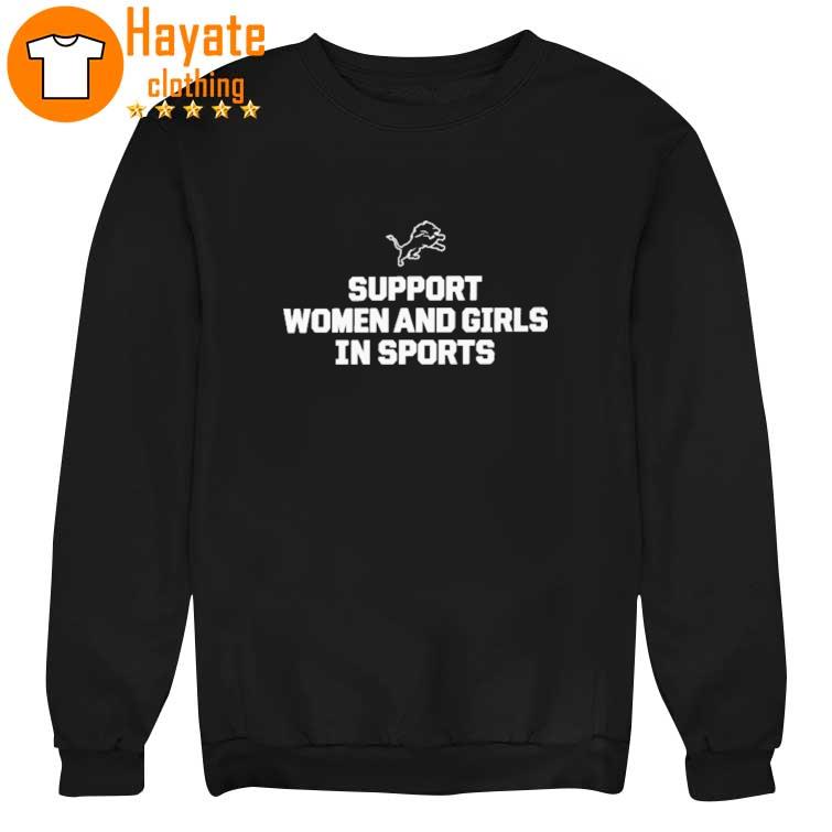 Support Women And Girls In Sports Shirt Support Women And Girls In Sports Shirt