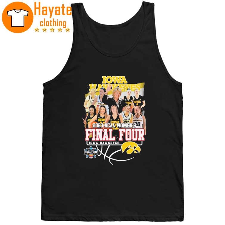 The Iowa Hawkeyes 2023 NCAA Women's Final Four Shirt The Iowa Hawkeyes 2023 NCAA Women's Final Four Shirt