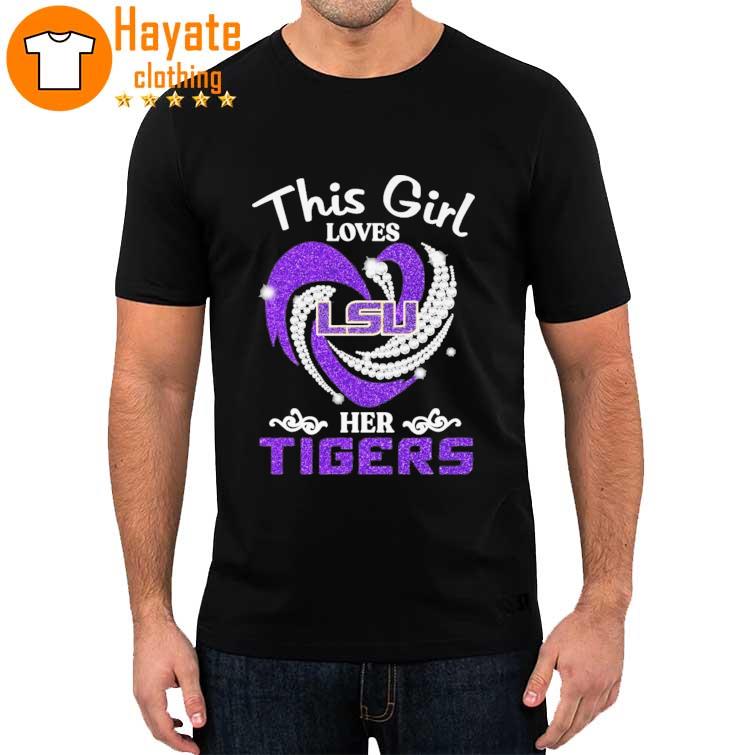 This Girl loves LSU Her Tigers 2023 Shirt