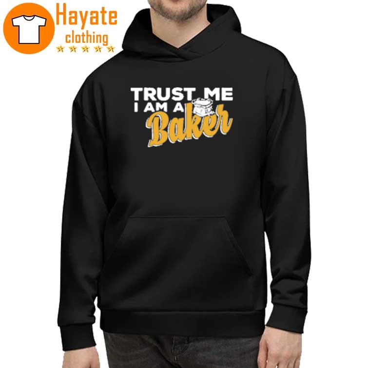 Trust Me I’m A Baker Shirt