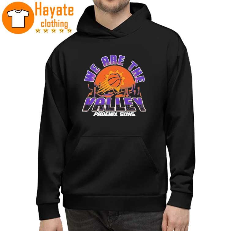 We are the Valley Phoenix Suns Shirt