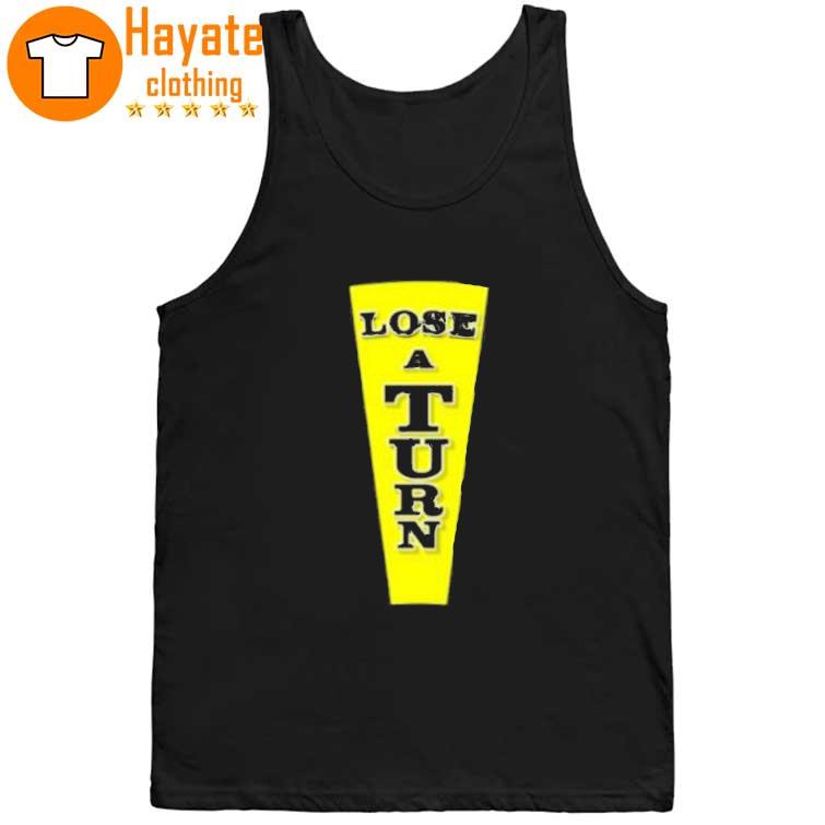 Wheel of fortune lose a turn game show TV Shirt Wheel of fortune lose a turn game show TV Shirt