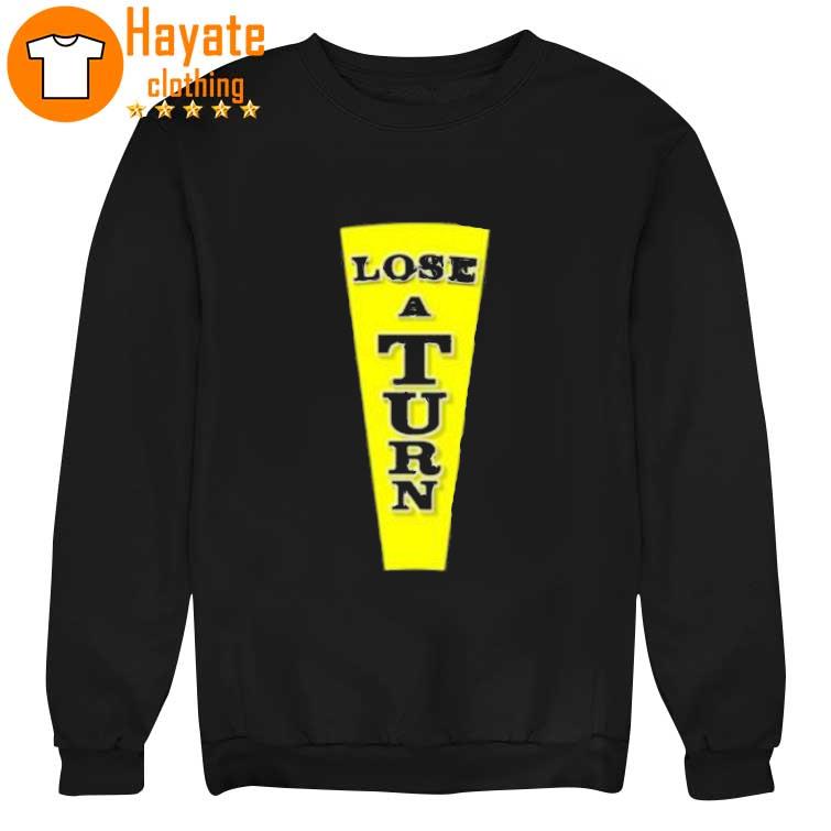 Wheel of fortune lose a turn game show TV Shirt Wheel of fortune lose a turn game show TV Shirt