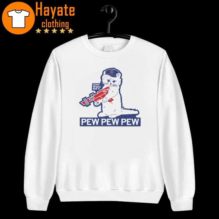 Wrigley With It Pew Pew Pew Shirt Wrigley With It Pew Pew Pew Shirt