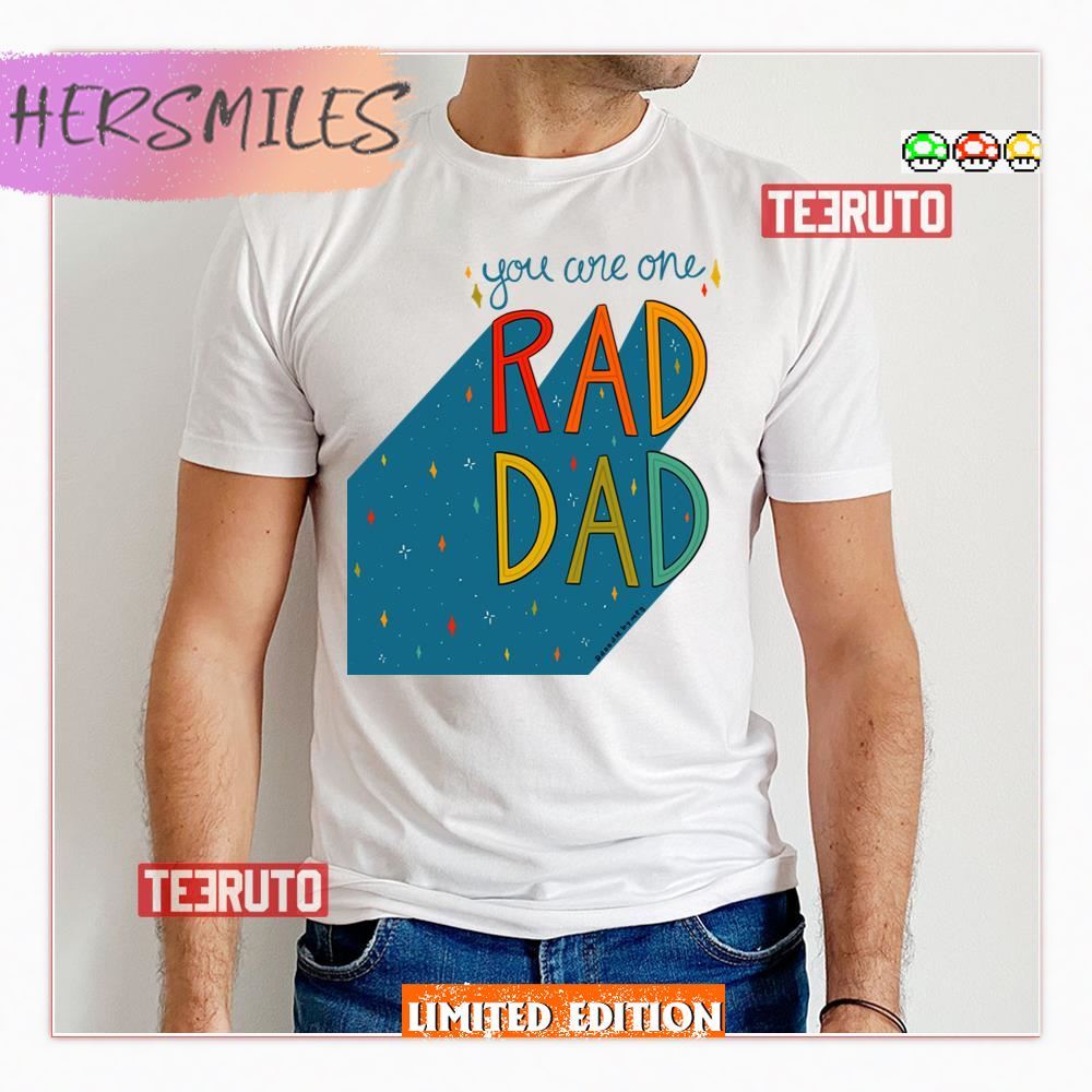 You Are One Rad Dad Father’s Day Shirt
