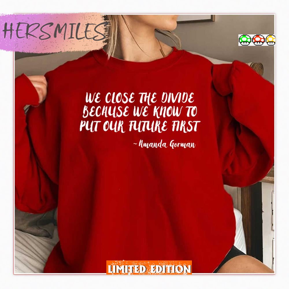 Amanda Gorman The Hill We Climb Inauguration Day Poem Poet Poetry January 20 2021 Shirt Amanda Gorman The Hill We Climb Inauguration Day Poem Poet Poetry January 20 2021 Shirt