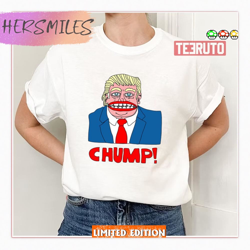 Chump Anti Design Donald Trump Graphic Shirt
