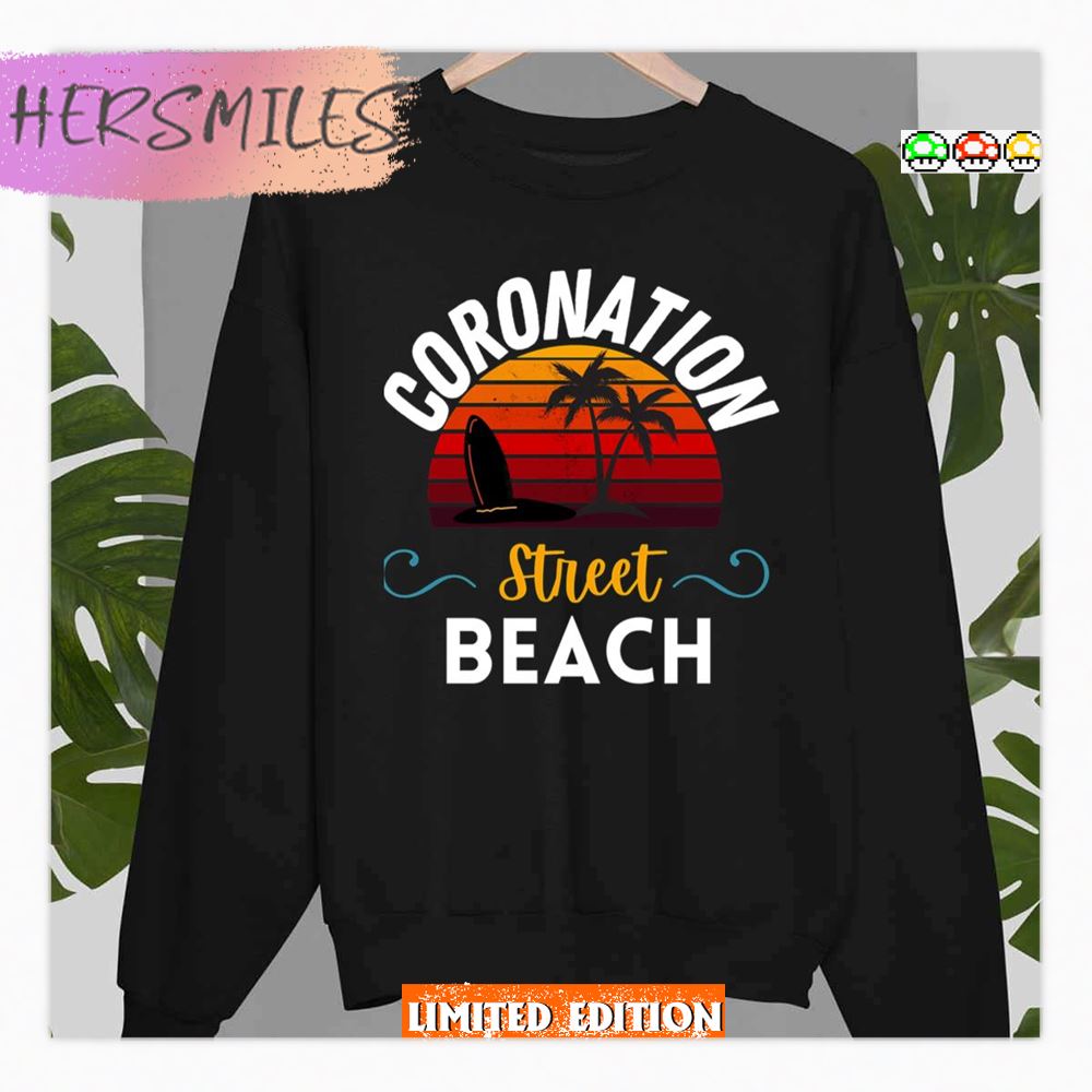 Coronation Street Beach Soap For Beach Lovers Shirt Coronation Street Beach Soap For Beach Lovers Shirt