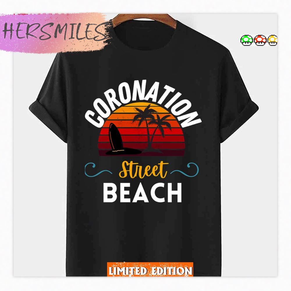 Coronation Street Beach Soap For Beach Lovers Shirt