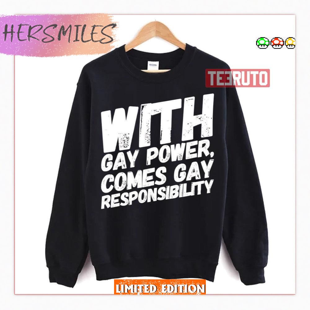 Gay Power Gay Responsibility One Day At A Time Shirt Gay Power Gay Responsibility One Day At A Time Shirt