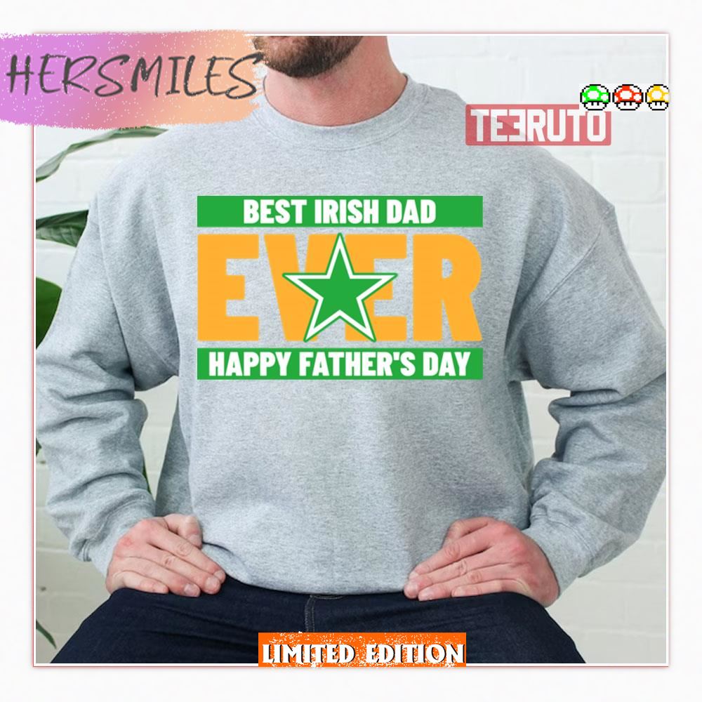 Irelands Best Dad Ever Father’s Day Sweatshirt