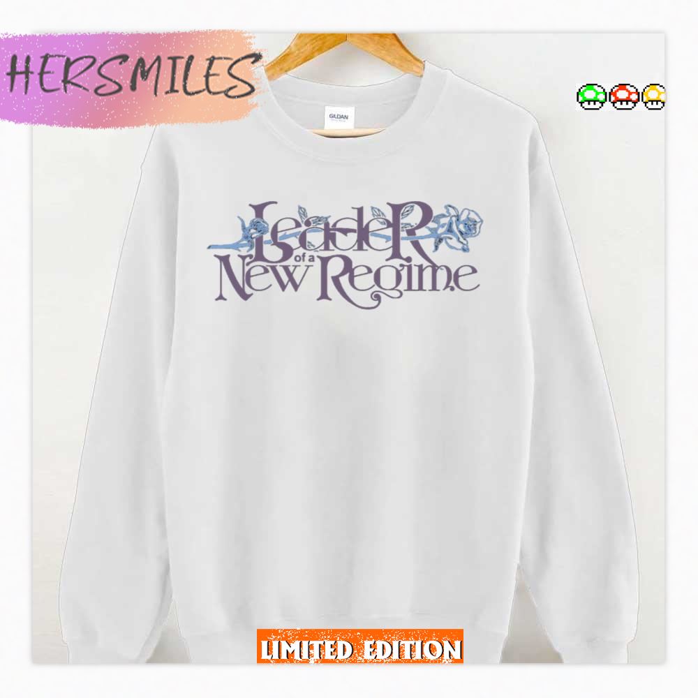 Lorde Leader Of A New Regime Shirt Lorde Leader Of A New Regime Shirt