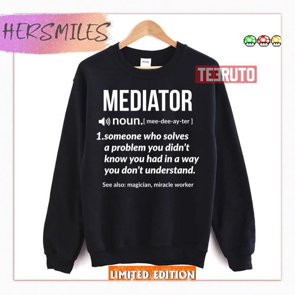 Mediator Definition Sweatshirt