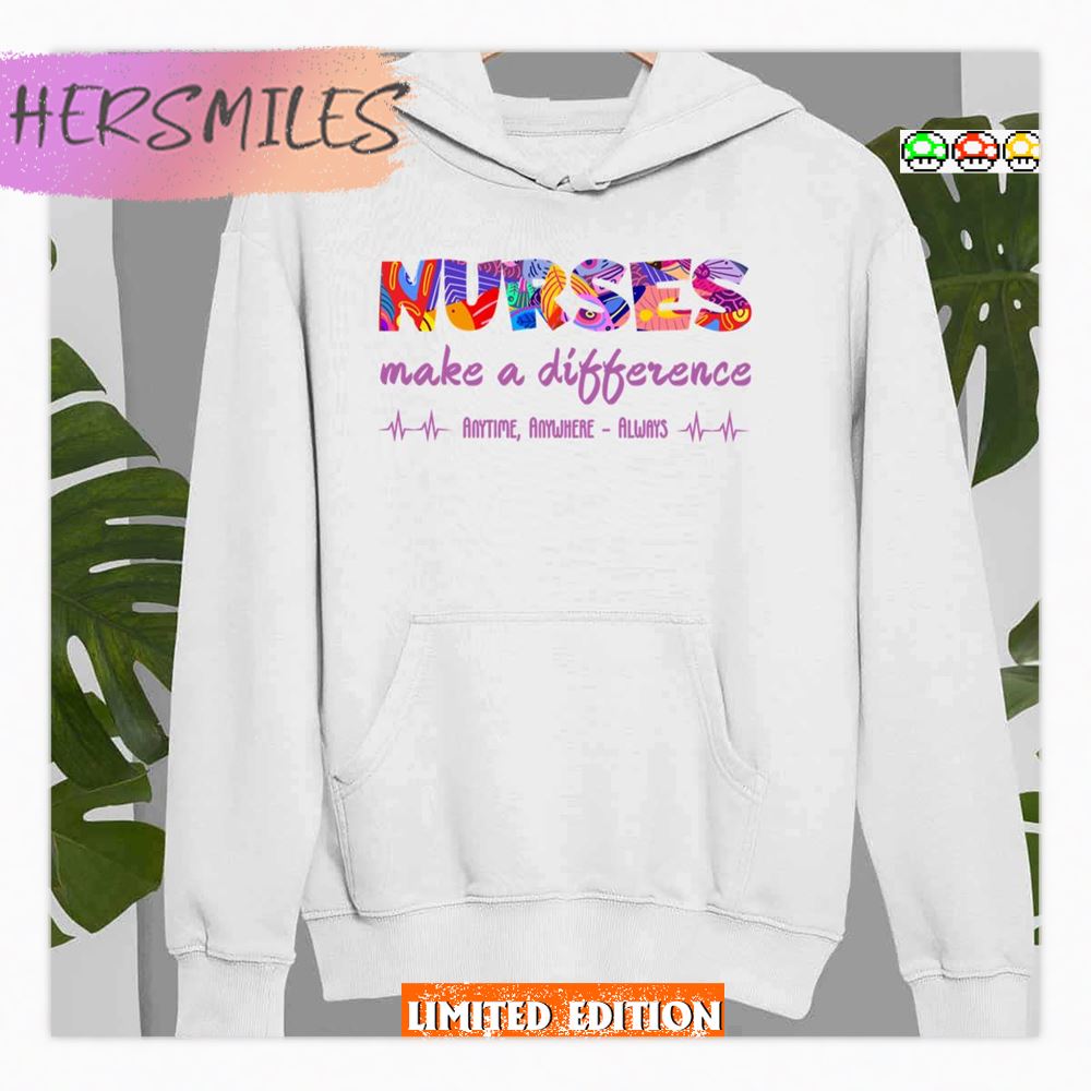 Nurses Week 2023 Funny Design Make A Difference Shirt