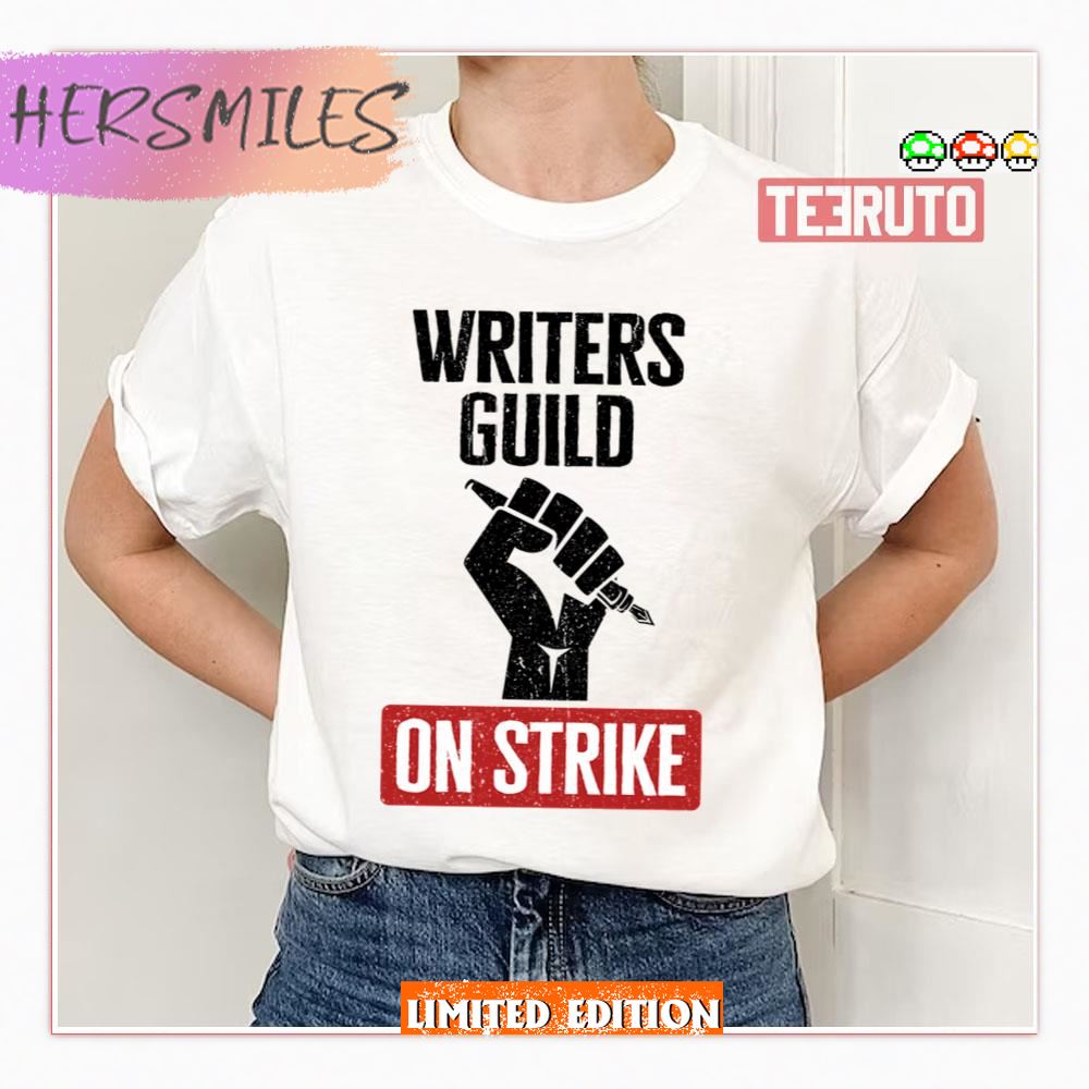Protest Quote Writers Guild Of America On Strike Shirt