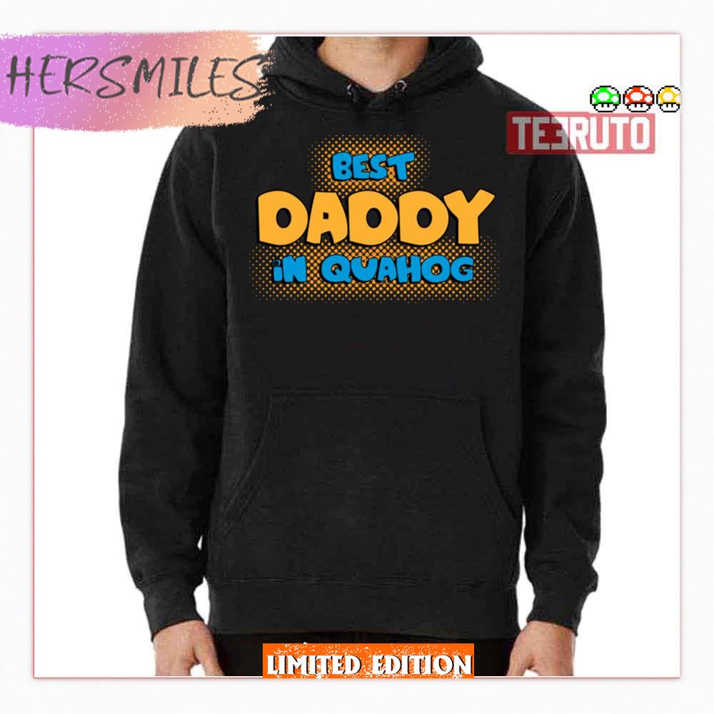 Quahog Best Daddy Family Guy Shirt