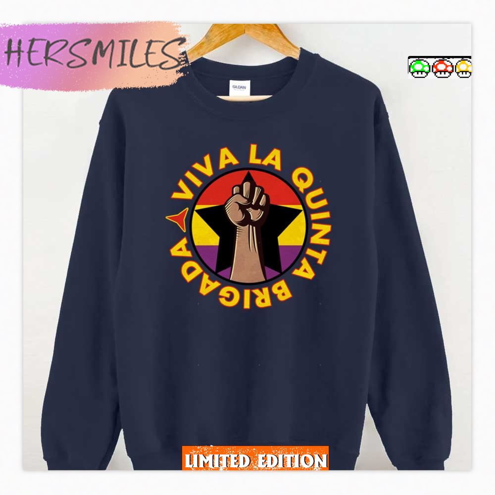 Viva La Quinta Brigada Shirt Viva La Quinta Brigada Shirt