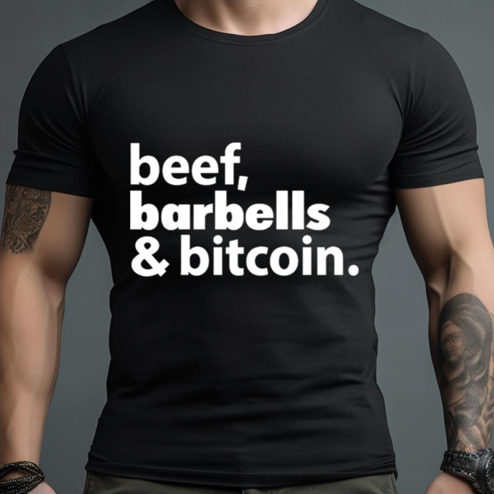 2023 Beef barbells and bitcoin tee