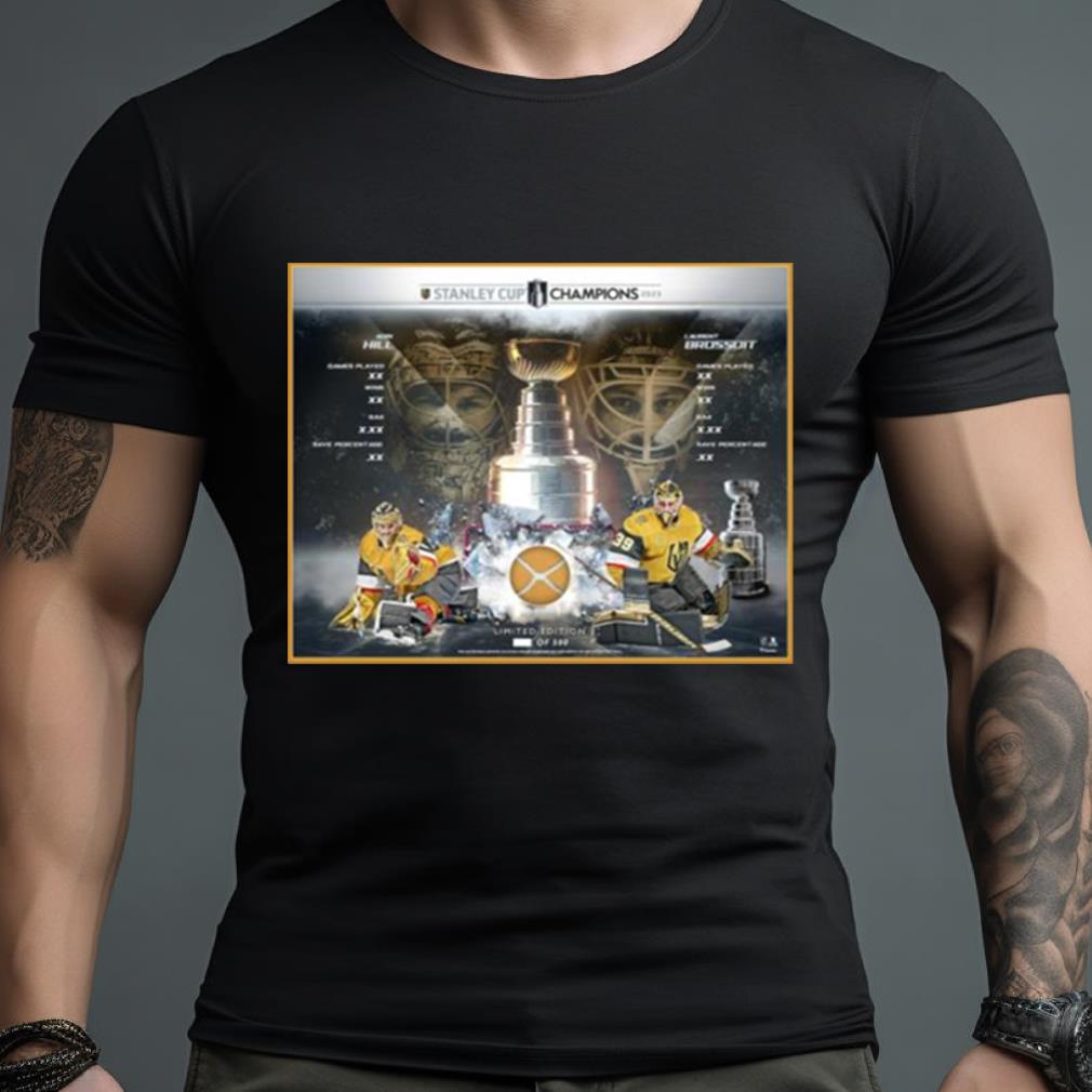 Adin Hill And Laurent Brossoit Vegas Golden Knights 2023 Stanley Cup Champions Shirt