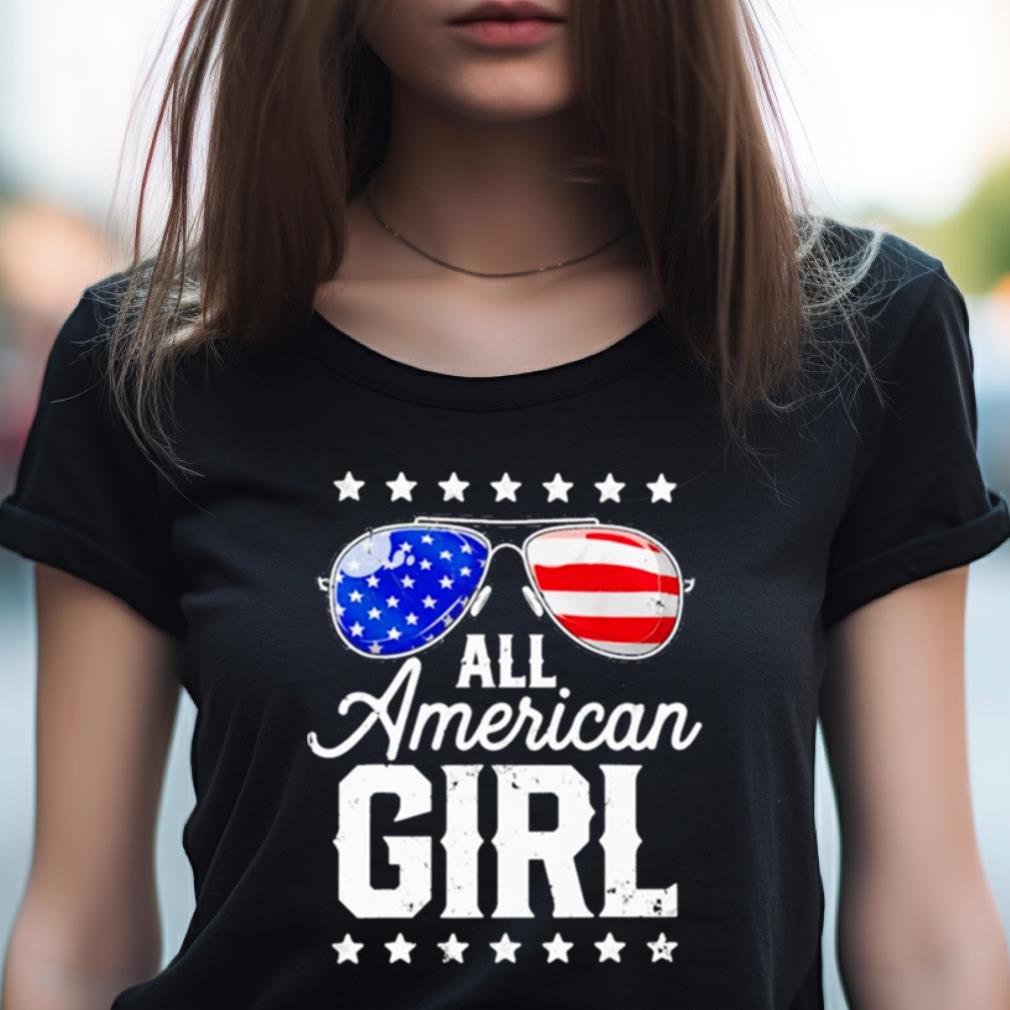 All American Girl 4Th Of July Family Shirt All American Girl 4Th Of July Family Shirt