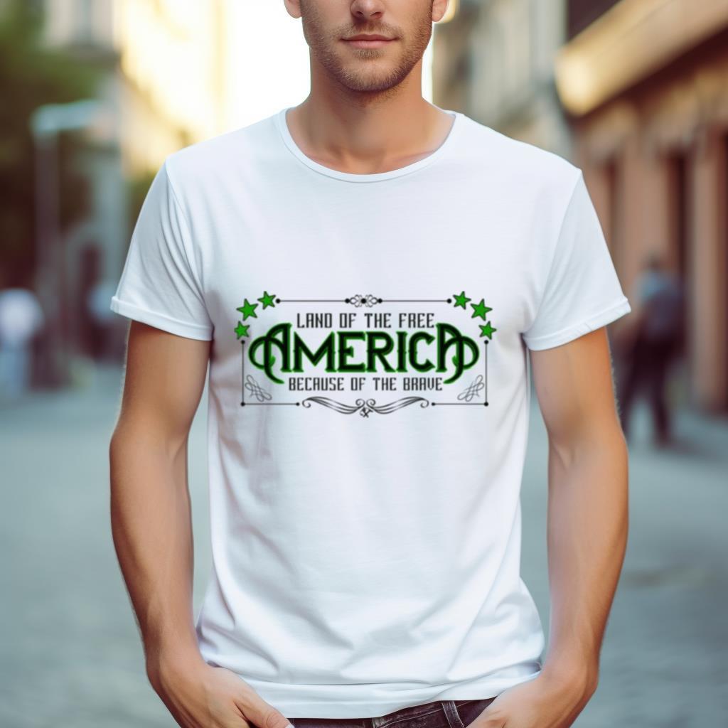 America Land Of The Free Because Of The Brave Military Shirt