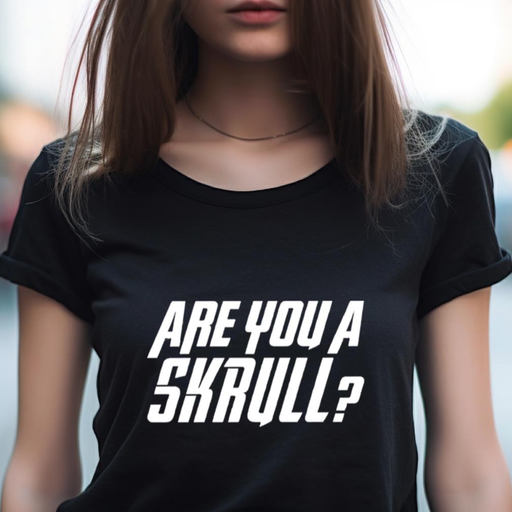 Are You A Skrull Secret Invasion Shirt Are You A Skrull Secret Invasion Shirt