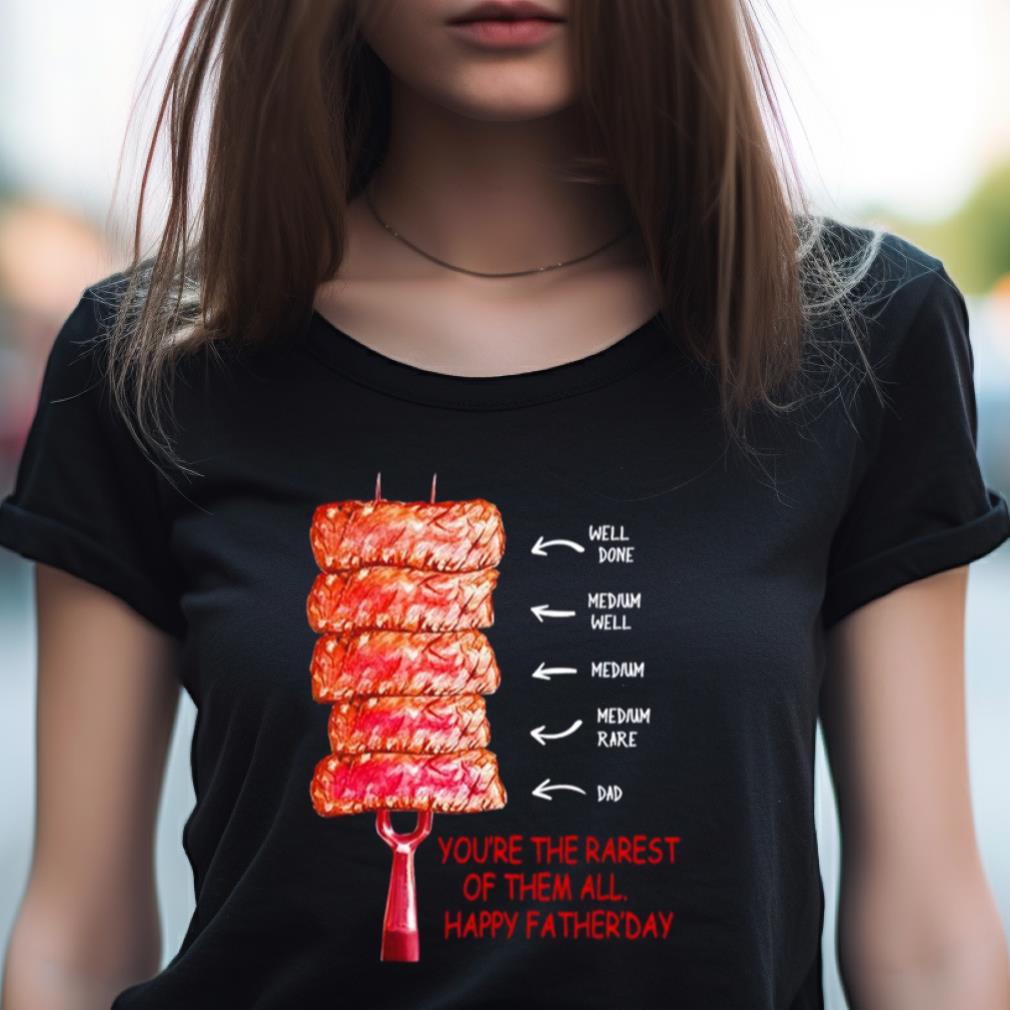 Bbq Youre The Rarest Of Them All Happy Fathers Day Shirt Bbq Youre The Rarest Of Them All Happy Fathers Day Shirt