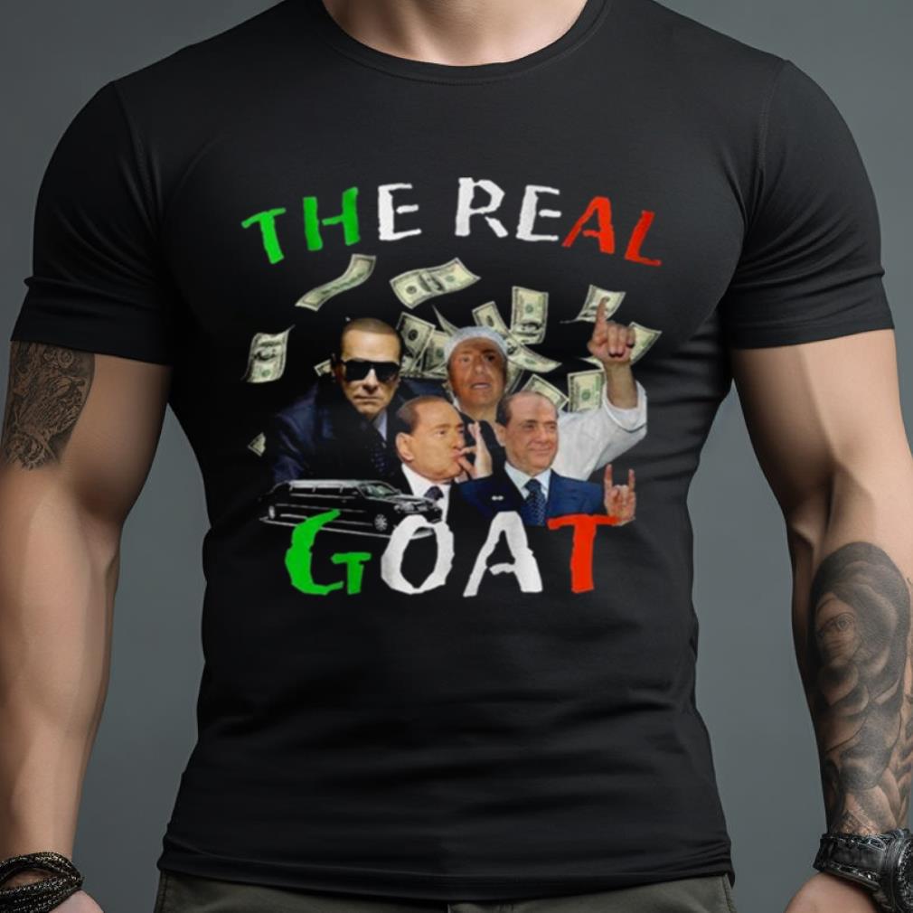 Berlusconi The Real Goat Funny Meme Shirt