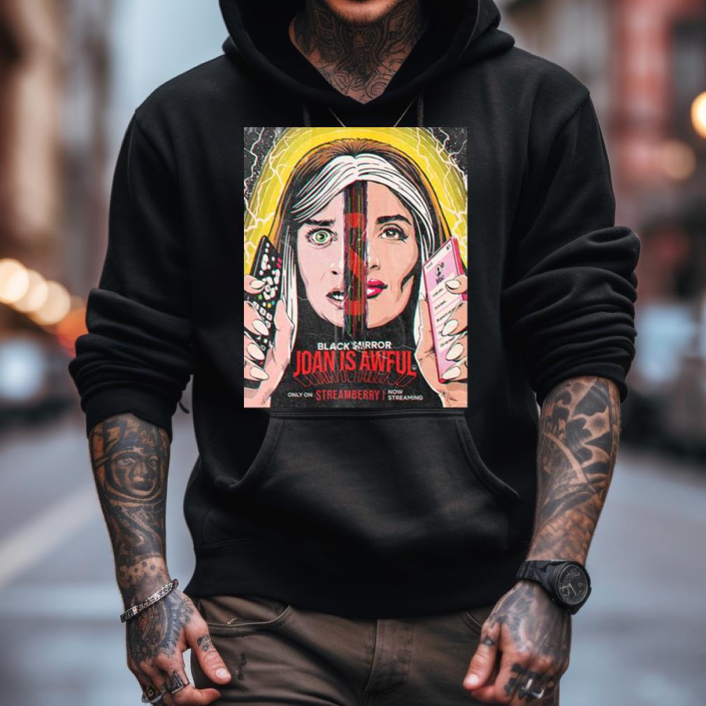 Black Mirror Joan Is Awful Netflix Movie Fan Gifts T Shirt Black Mirror Joan Is Awful Netflix Movie Fan Gifts T Shirt