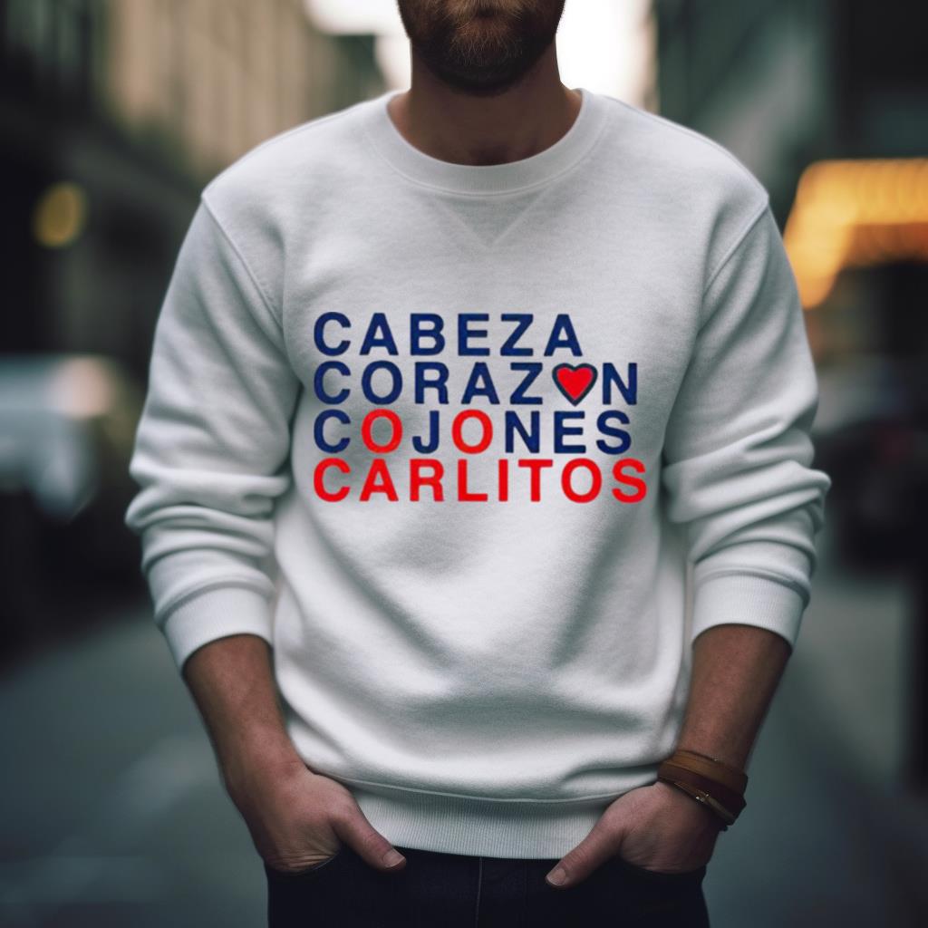 Cabeza Corazon Cojones Carlitos Shirt Cabeza Corazon Cojones Carlitos Shirt