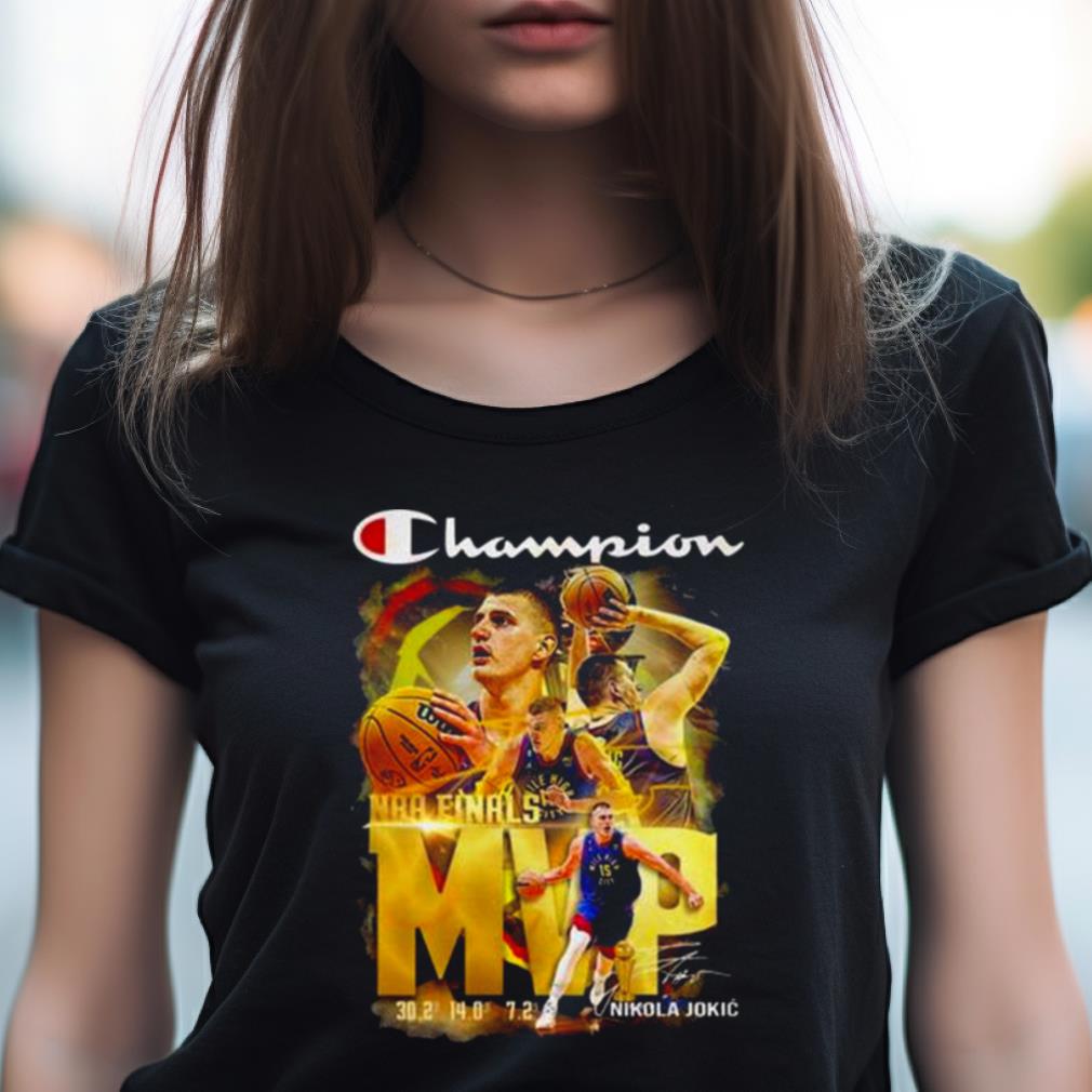 Champion Nba Finals Mvp Nikola Jokic 2023 Signature Shirt Champion Nba Finals Mvp Nikola Jokic 2023 Signature Shirt