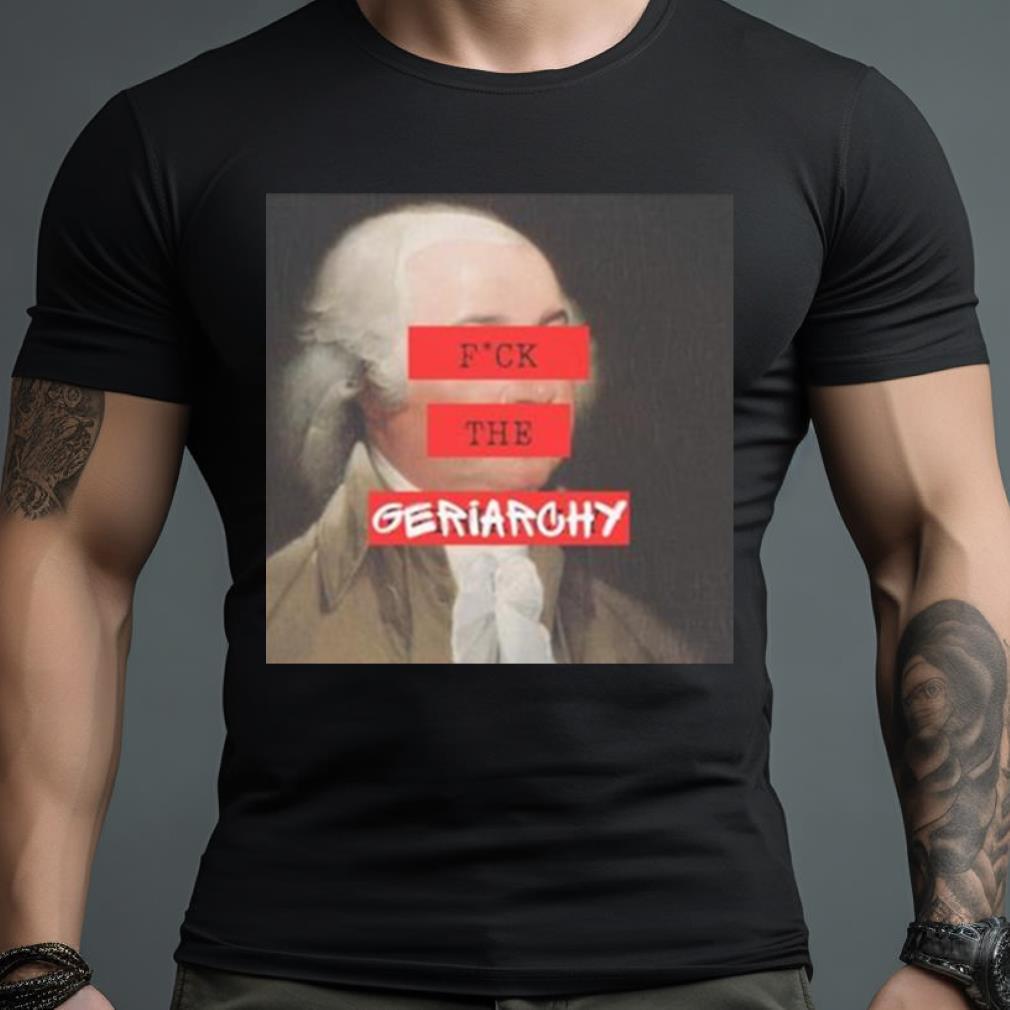 Coley Fuck The Geriarehy Shirt