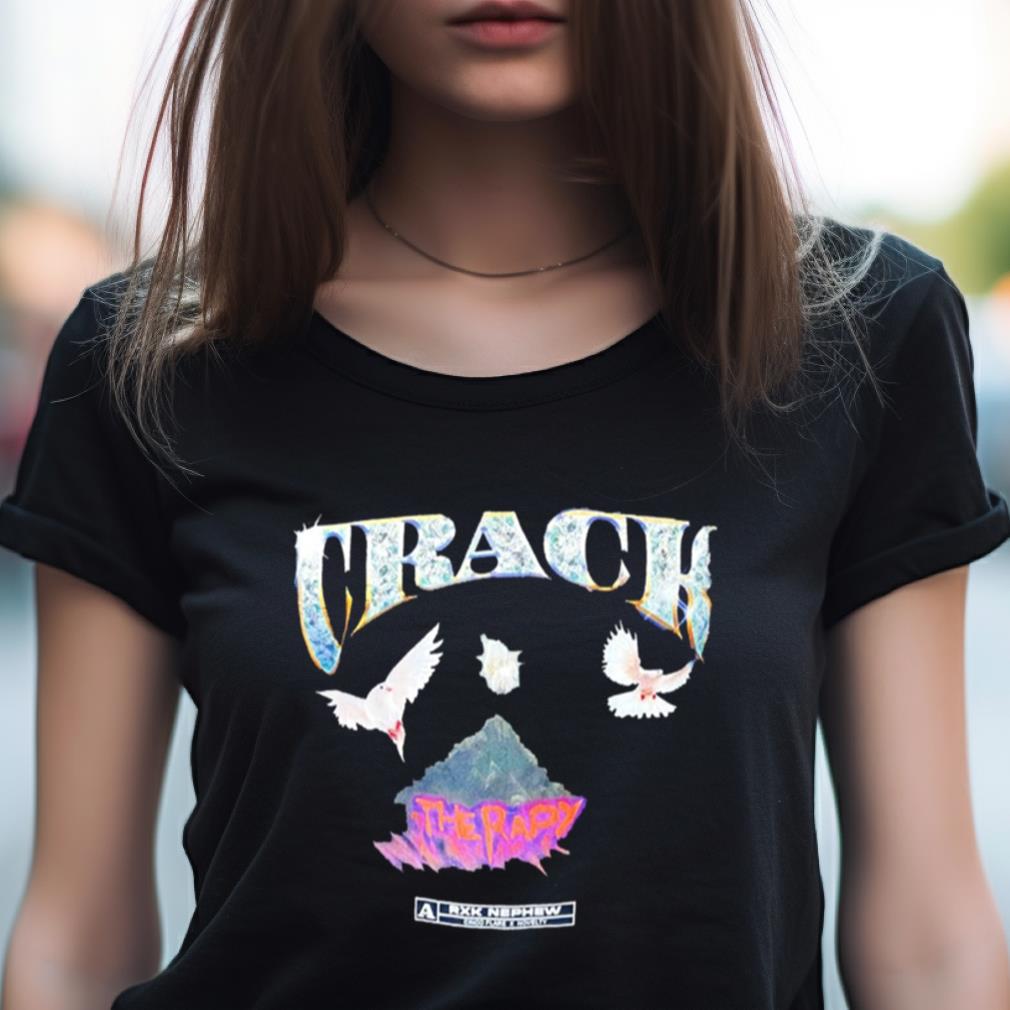 Crack Therapy Rxk Nephew Shirt Crack Therapy Rxk Nephew Shirt