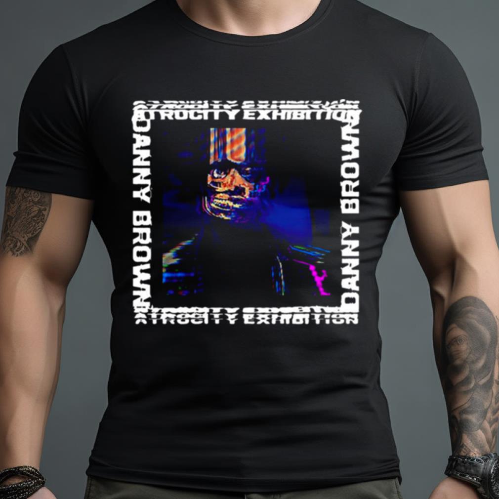 Danny Brown Atrocity Exhibition Shirt Hersmiles 7598