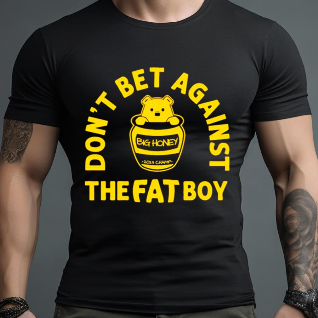 Denver Basketball Don’T Bet Against The Fat Boy Shirt