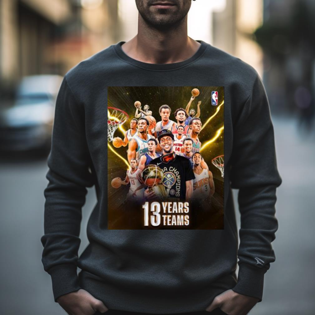 Denver Nuggets 2023 Nba Champions 13 Years Teams Shirt