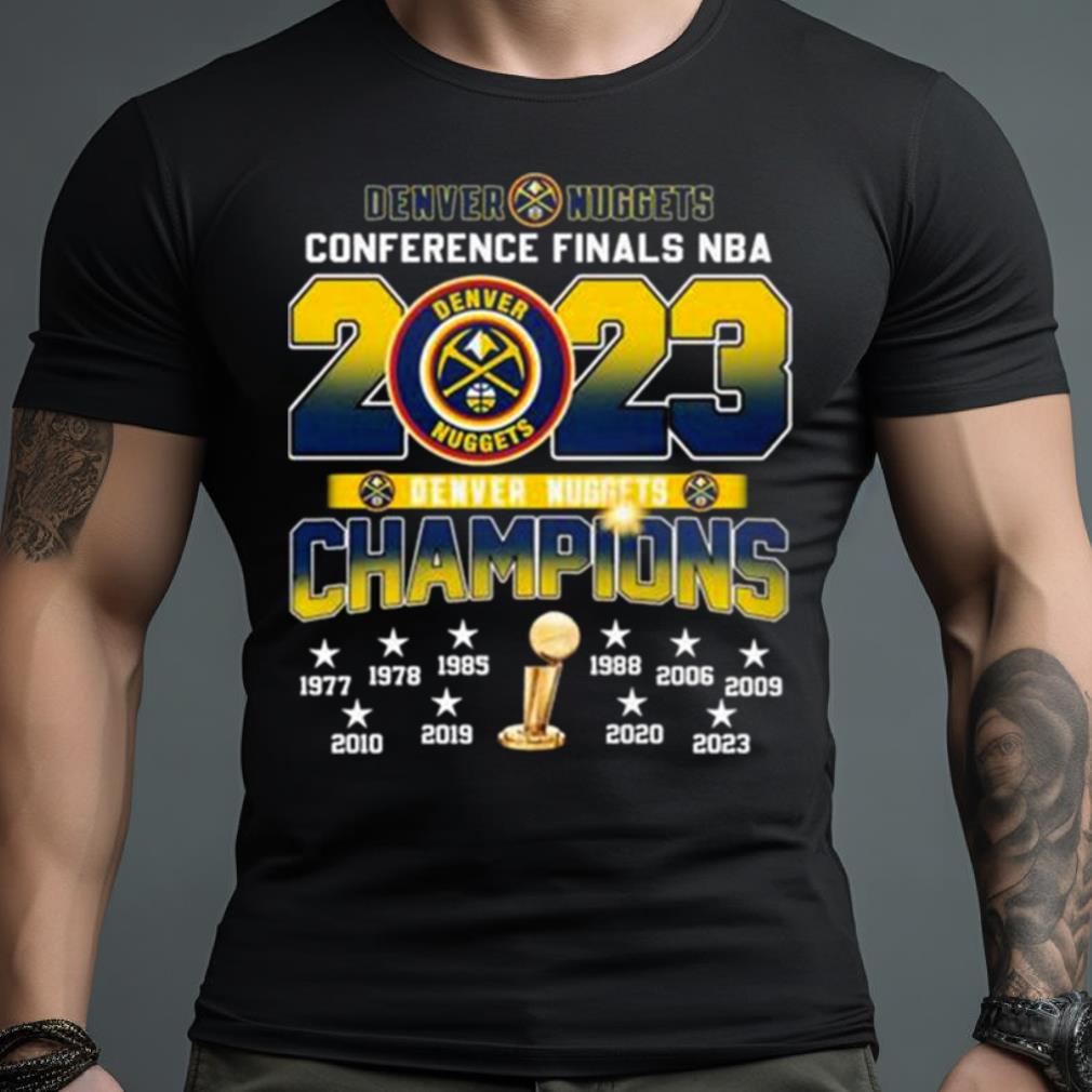 Denver Nuggets Conference Finals 2023 Champions 1977 2023 Shirt