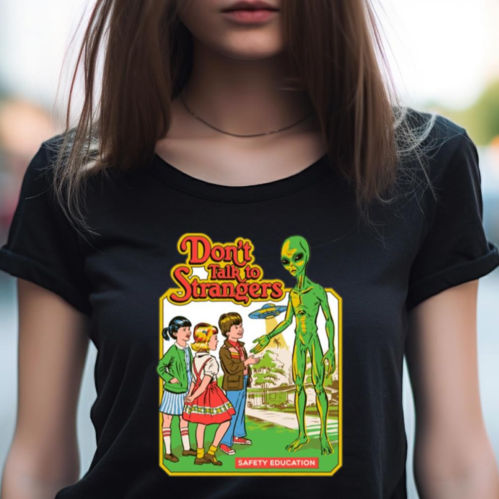 Don’t talk to strangers safety education Shirt Don’t talk to strangers safety education Shirt