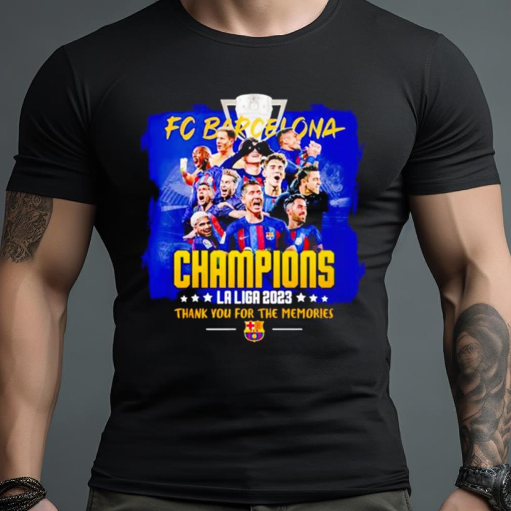 Fc Barcelona Champions La Liga 2023 Thank You For The Memories Shirt